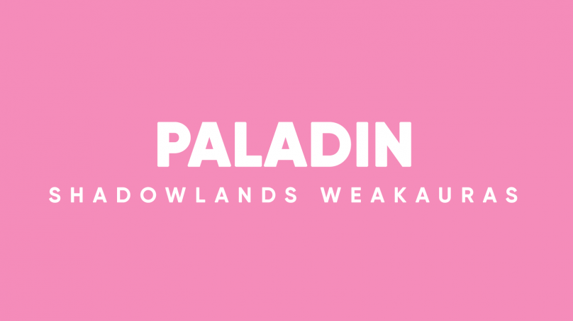 Paladin Weakauras For Shadowlands Luxthos