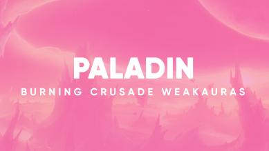 Paladin WeakAuras for World of Warcraft: The Burning Crusade