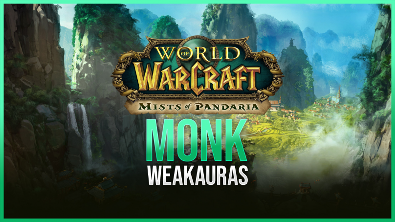Monk WeakAuras for World of Warcraft: Mists of Pandaria