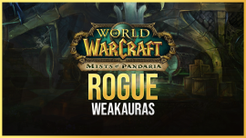 Rogue WeakAuras for World of Warcraft: Mists of Pandaria