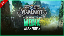 Monk WeakAuras for World of Warcraft: Dragonflight